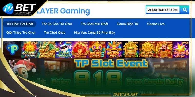 Tìm Hiểu Nổ hũ TP (Top Player) Đỉnh Cao Giải Trí Tại I9BET